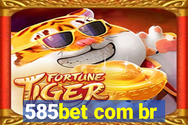 585bet com br